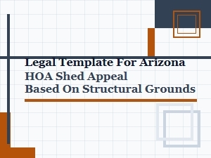Hoa Shed Appeal for Structural Reasons