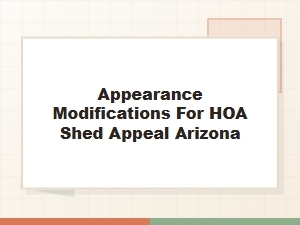Hoa Shed Appeal Costs in Arizona