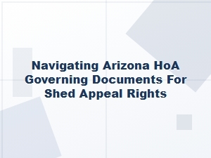 How to Appeal an Hoa Decision on a Shed