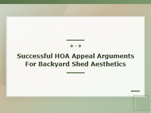 Crafting a Successful Shed Appeal for Your Hoa