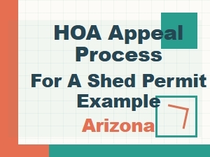 Example: Appealing a Hoa Shed Permit in Arizona